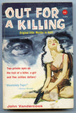 Out for a Killing, by John Vandercook