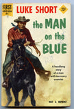 Man on the Blue, by Luke Short