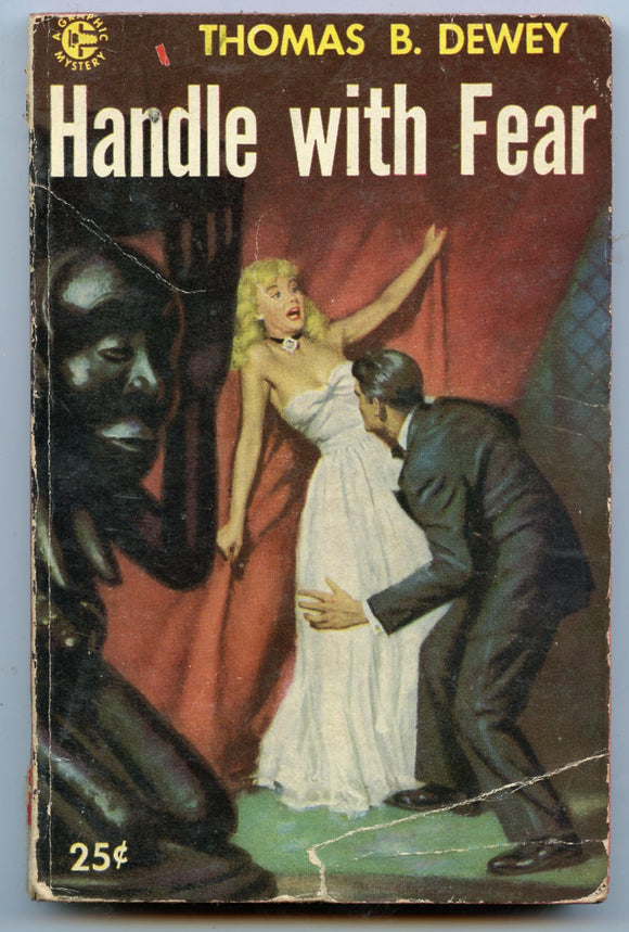 Handle with Fear, by Thomas B. Dewey