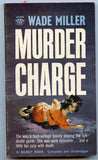Murder Charge, by Wade Miller