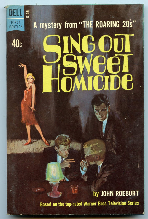 Sing Out Sweet Homicide, by John Roeburt