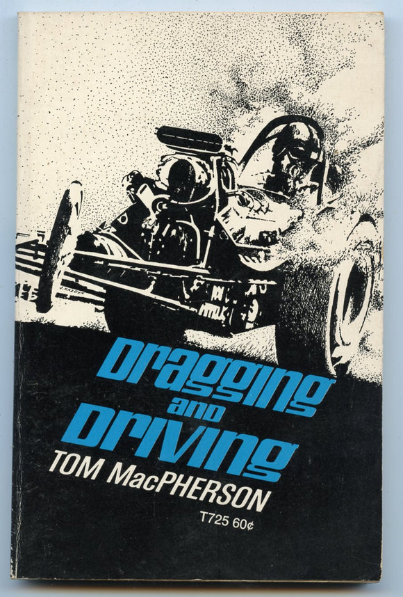 Dragging and Driving, by Tom MacPherson