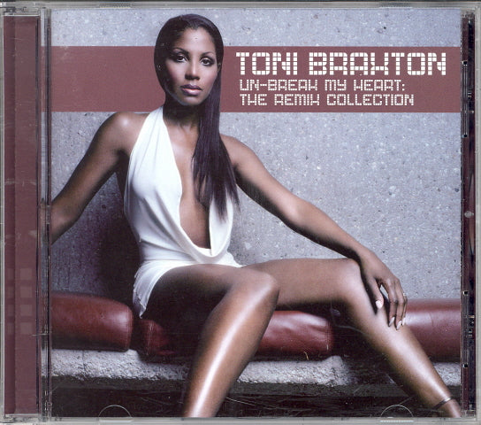 Un-Break my Heart: The Remix Collection, by Tony Braxton - Carey's Emporium