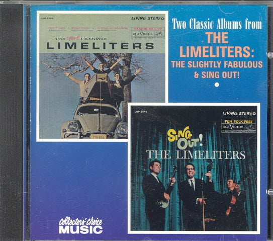 The Slightly Fabulous and Sing Out, by The Limeliters, Two Classic Albums on One CD - Carey's Emporium