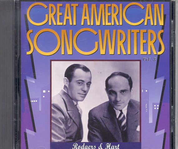Great American Songwriters, Volume 3, Rodgers and Hart - Carey's Emporium