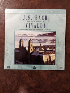 J. S. Bach: Suite No. 3, Suite No. 4/Vivaldi: Concerto for Oboe and Violin in B Flat Major