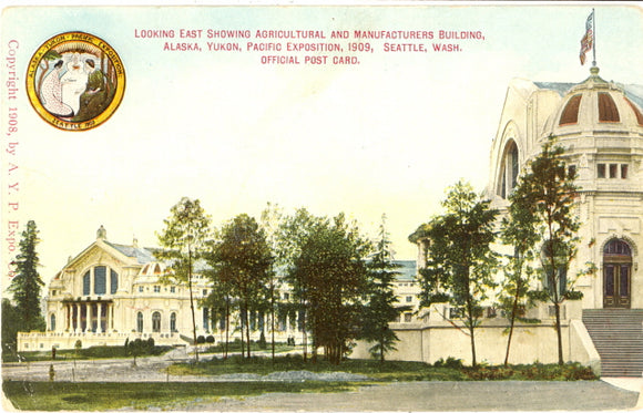 Looking East Showing Agricultural and Manufacturing Building, Alaska, Yukon, Pacific Exposition, 1909, Seattle, Wash. - Carey's Emporium