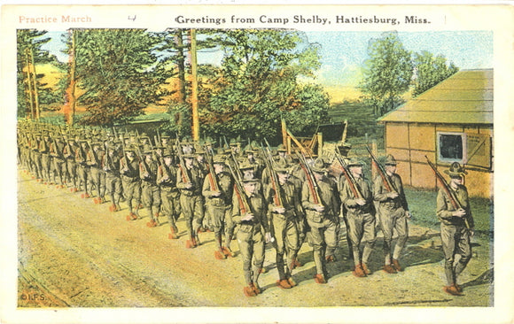 Practice March, Greetings from Camp Shelby, Hattiesburg, MS - Carey's Emporium