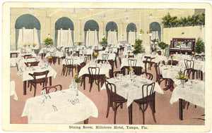 Dining Room, Hillsboro Hotel, Tampa, FL - Carey's Emporium