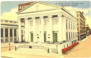 Christ Church, Founded 1733, Savannah, GA - Carey's Emporium