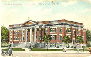 Catholic High School, Helena, MT - Carey's Emporium