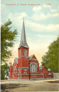 Central M. E. Church, Stockton, CA - Carey's Emporium