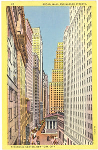 Broad, Wall and Nassau Streets, Financial Center, New York City, NY - Carey's Emporium