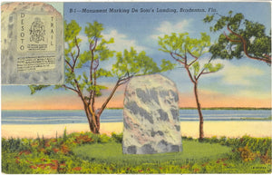 Monument Marking De Soto's Landing, Bradenton, FL - Carey's Emporium