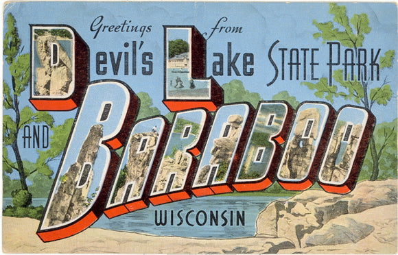 Greetings From Devil's Lake State Park and Baraboo, WI Large Letter - Carey's Emporium