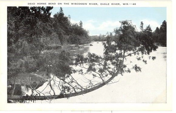 Dead Horse Bend on the Wisconsin River, Eagle River, WI - Carey's Emporium