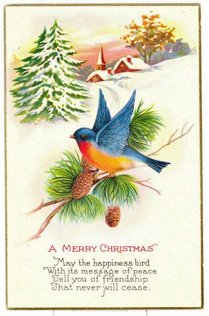 A Merry Christmas, May the Happiness bird, With its Message of Peace, Tell You of Friendship, That Never Will Cease - Carey's Emporium