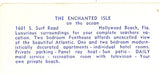 The Enchanted Isle, 1601 S. Surf Road, Hollywood Beach, FL - Carey's Emporium