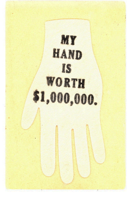 My Hand is Worth $1,000,000 - Carey's Emporium
