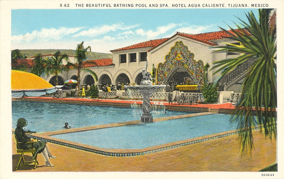 The Beautiful Bathing Pool and Spa, Hotel Agua Caliente, Tijuana, Mexico - Carey's Emporium