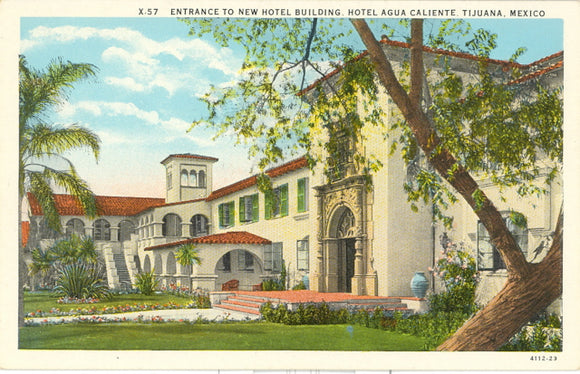 Entrance to New Hotel Building, Hotel Agua Caliente, Tijuana, Mexico - Carey's Emporium