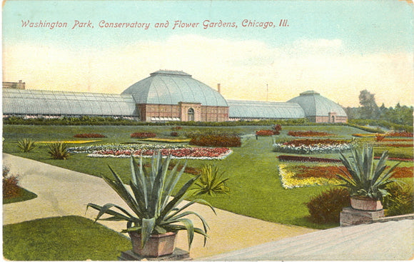 Washington Park, Conservatory and Flower Gardens, Chicago, IL - Carey's Emporium