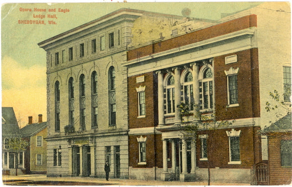 Opera House and Eagles Lodge Hall, Sheboygan, WI - Carey's Emporium