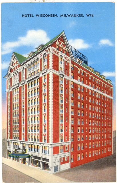 Hotel Wisconsin, Milwaukee, WI - Carey's Emporium