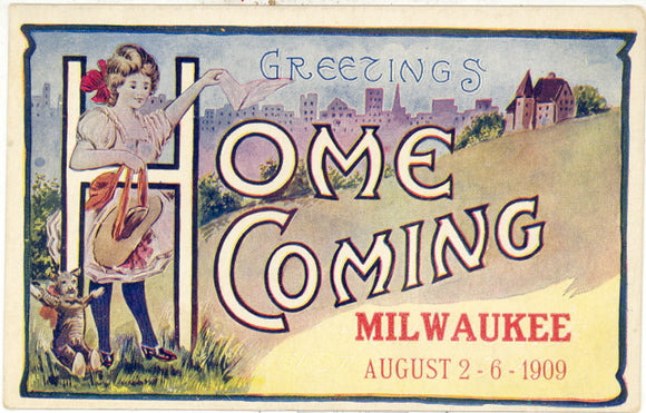 Home Coming, Aug. 2-6, 1909, Milwaukee, WI - Carey's Emporium