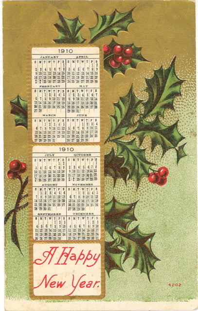 1910 Calendar, A Happy New Year