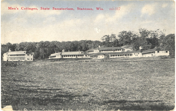 Men's Cottages, State Sanatorium, Statesan, WI - Carey's Emporium