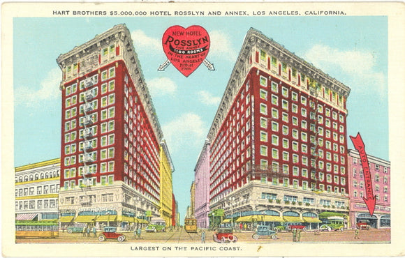 Hart Brothers $5,000,000 Hotel Rosslyn and Annex, Los Angeles, CA - Carey's Emporium