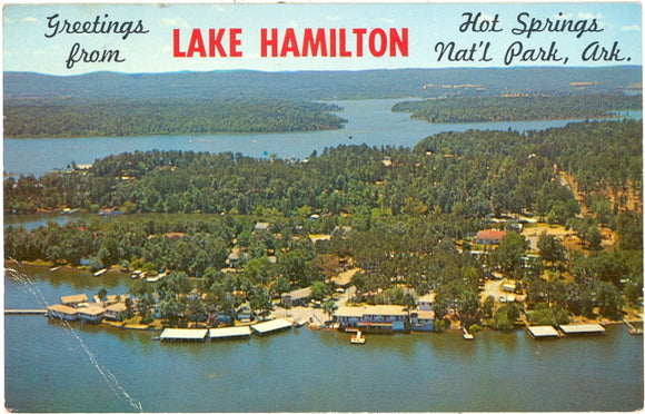 Greetings from Lake Hamilton, Hot Springs Nat'l Park, AR - Carey's Emporium