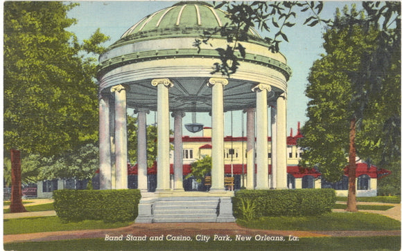Band Stand and Casino, City Park, New Orleans, LA - Carey's Emporium