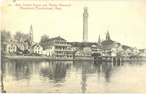 New Central House and Pilgrim Memorial Monument, Provincetown, MA - Carey's Emporium