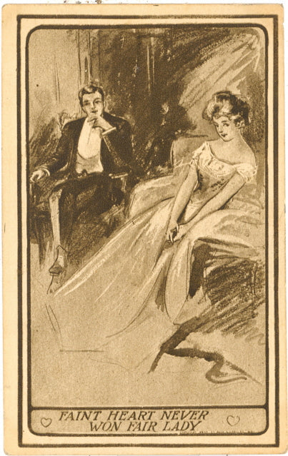 Faint Heart Never Won Fair Lady - Carey's Emporium