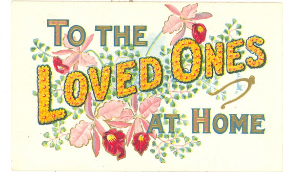 To the Loved Ones at Home - Carey's Emporium