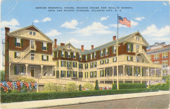 Mercer Memorial House, Seaside House for Invalid Women, Ohio and Pacific Avenues, Atlantic City, NJ - Carey's Emporium