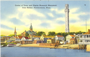 Center of Town and Pilgrim Memorial Monument, from Harbor, Provincetown, MA - Carey's Emporium