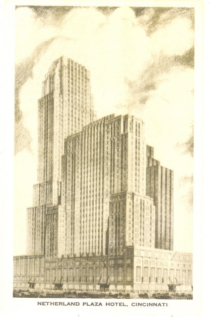 Netherland Plaza Hotel, Cincinnati, OH - Carey's Emporium
