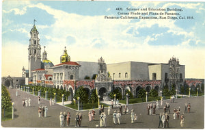 Science and Education Building, Panama-California Exposition, San Diego, CA 1915 - Carey's Emporium