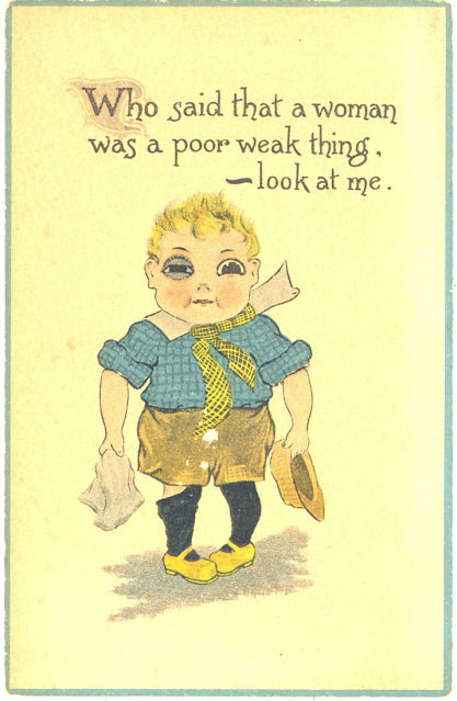 Who Said That a Woman Was a Poor Weak Thing - Carey's Emporium
