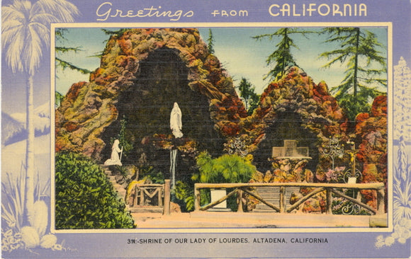 Shrine of Our Lady of Lourdes, Altadena, CA - Carey's Emporium