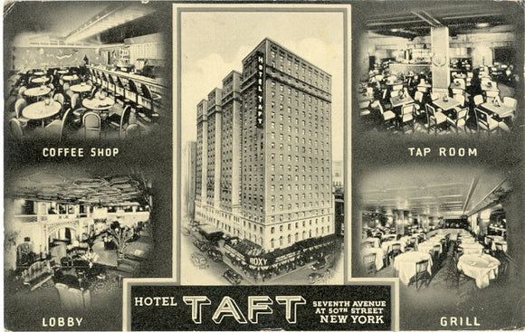 Hotel Taft, 7th Avenue at 50th Street, New York City, NY - Carey's Emporium