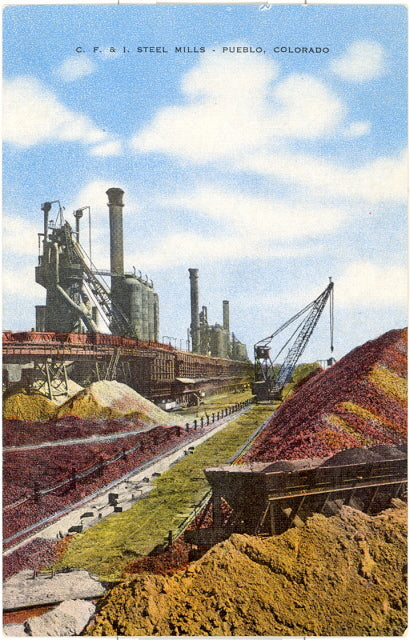 C. F. and I. Steel Mills, Pueblo, CO - Carey's Emporium