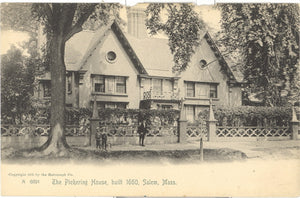 The Pickering House, built 1660, Salem, MA - Carey's Emporium