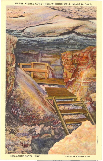 Where Wishes Come True, Wishing Well, Niagara Cave, Iowa-Minnesota Line, Harmony, MN - Carey's Emporium