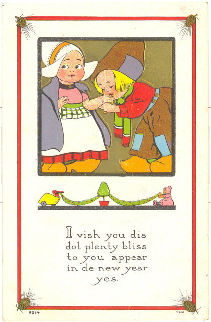 I Vish You Dis Dot Plenty Bliss To You Appear In De New Year Yes - Carey's Emporium