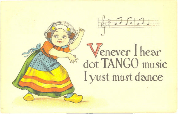 Venever I Hear Dot TANGO Music I Yust Must Dance - Carey's Emporium