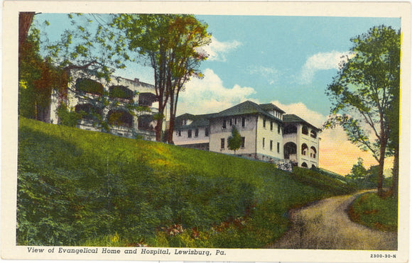 View of Evangelical Home and Hospital, Lewisburg, PA - Carey's Emporium